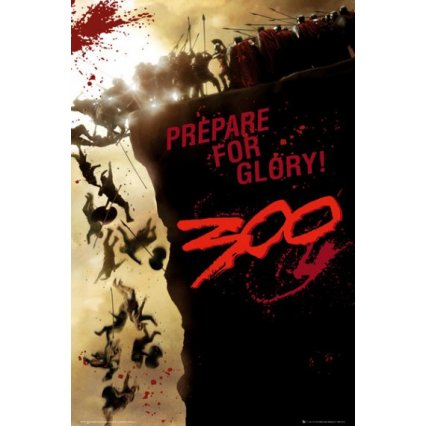 Plagát 300 Rise Of An Empire - Prepare For Glory!