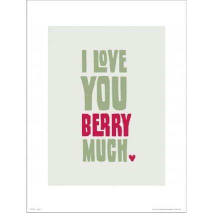 Reprodukcia Typographic Love You Berry Much